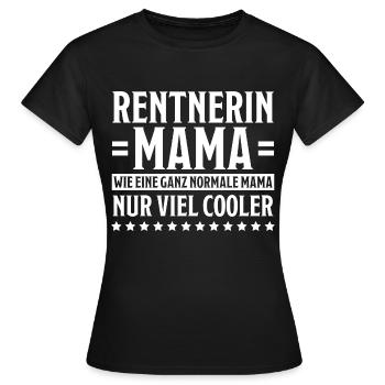 Rentnerin Spruch Ruhestand Oma Rentnerin Geschenk - Frauen T-Shirt - Schwarz - Vorne - AI Model Female 172 dark (172cm)