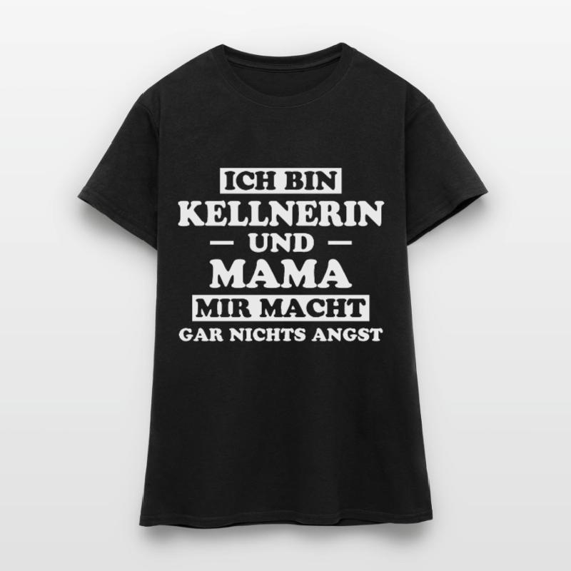 Kellnerin Spruch Kellner Beruf Kellnerin Geschenk Frauen T-Shirt