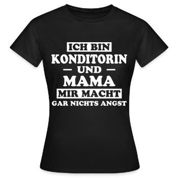 Konditorin Spruch Backen Witz Konditorin Geschenk - Frauen T-Shirt - Schwarz - Vorne - AI Model Female 172 dark (172cm)