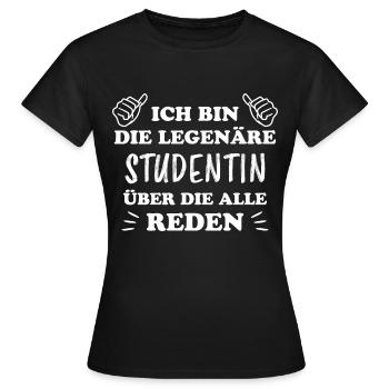 Studentin Spruch Universität Studentin Geschenk - Frauen T-Shirt - Schwarz - Vorne - AI Model Female 172 dark (172cm)