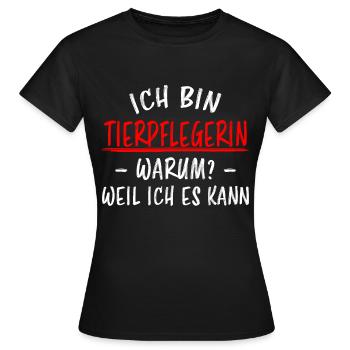 Tierpflegerin Lustiger Spruch Beruf Tiere Geschenk - Frauen T-Shirt - Schwarz - Vorne - AI Model Female 172 dark (172cm)