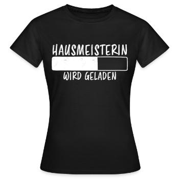 Hausmeisterin Spruch Lustig Hausmeisterin Geschenk - Frauen T-Shirt - Schwarz - Vorne - AI Model Female 172 dark (172cm)
