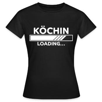 Köchin Spruch Kochen Job Lustiges Köchin Geschenk - Frauen T-Shirt - Schwarz - Vorne - AI Model Female 172 dark (172cm)