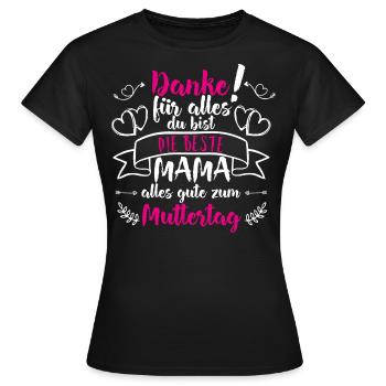 Danke für alles Mama Muttertag Geschenk Mama - Frauen T-Shirt - Schwarz - Vorne - AI Model Female 172 dark (172cm)
