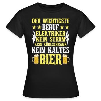Elektriker kein Strom kein kaltes Bier Elektriker - Frauen T-Shirt - Schwarz - Vorne - AI Model Female 172 dark (172cm)