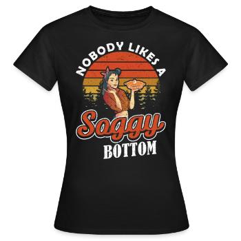 Cake Nobody Likes a Soggy Bottom Baking - Women's T-Shirt - black - Front - AI Model Female 172 dark (172cm)
