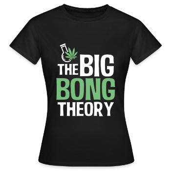 Big Bong Theory Weed High Weed Marijuana - Women's T-Shirt - black - Front - AI Model Female 172 dark (172cm)