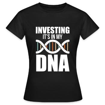 Investieren Kapital Cash ist in meiner DNA - Frauen T-Shirt - Schwarz - Vorne - AI Model Female 172 dark (172cm)