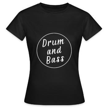 Drum and Bass / dnb / Drum& Bass - T-shirt Femme - noir - Devant - AI Model Female 172 dark (172cm)