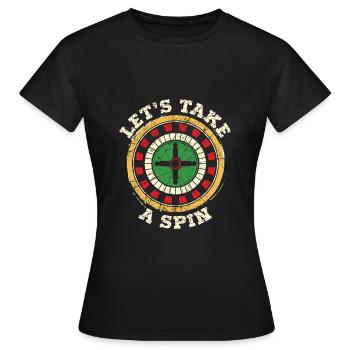 Permet de prendre le cadeau de casino de roulette de croupier de spin - T-shirt Femme - noir - Devant - AI Model Female 172 dark (172cm)