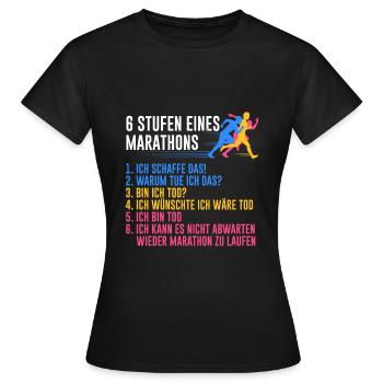 6 Stufen eines Marathons Läufer Geschenk Running - Frauen T-Shirt - Schwarz - Vorne - AI Model Female 172 dark (172cm)