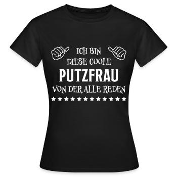 Putzfrau Haushalt Spruch Reinigungskraft Geschenk - Frauen T-Shirt - Schwarz - Vorne - AI Model Female 172 dark (172cm)