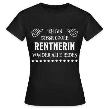 Rentnerin Lustig Spruch Ruhestand Rente Geschenk - Frauen T-Shirt - Schwarz - Vorne - AI Model Female 172 dark (172cm)