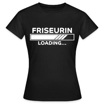 Friseurin Spruch Friseur Lustig Friseurin Geschenk - Frauen T-Shirt - Schwarz - Vorne - AI Model Female 172 dark (172cm)