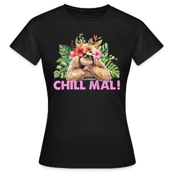 Faultier Chill Mal Chillen Faulpelz Frau Geschenk - Frauen T-Shirt - Schwarz - Vorne - AI Model Female 172 dark (172cm)