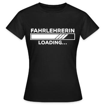 Fahrlehrerin Fahrschule Witz Fahrlehrerin Geschenk - Frauen T-Shirt - Schwarz - Vorne - AI Model Female 172 dark (172cm)