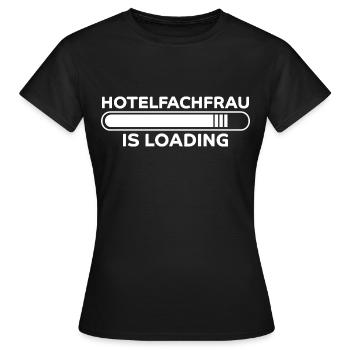 Hotelfachfrau Spruch Lustig Hotelfachfrau Geschenk - Frauen T-Shirt - Schwarz - Vorne - AI Model Female 172 dark (172cm)