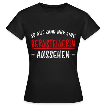 Bergsteigerin Wandern Fun Lustiger Spruch Geschenk - Frauen T-Shirt - Schwarz - Vorne - AI Model Female 172 dark (172cm)