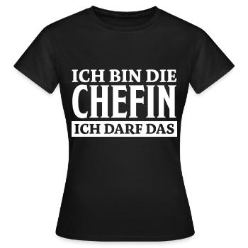 Chefin Spruch Familie Beruf Lustig Chefin Geschenk - Frauen T-Shirt - Schwarz - Vorne - AI Model Female 172 dark (172cm)