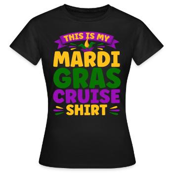 Ceci est ma chemise de croisière Mardi Gras Mardi Gras G - T-shirt Femme - noir - Devant - AI Model Female 172 dark (172cm)