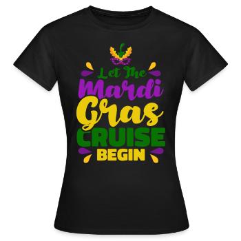 Que la croisière Mardi Gras commence Mardi Gra - T-shirt Femme - noir - Devant - AI Model Female 172 dark (172cm)