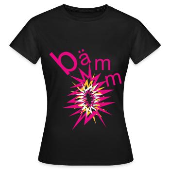 bämm banger explosion now bangs blast - Women's T-Shirt - black - Front - AI Model Female 172 dark (172cm)