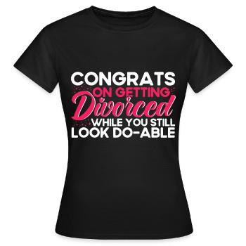 Divorce Divorcé Don divorcé - T-shirt Femme - noir - Devant - AI Model Female 172 dark (172cm)