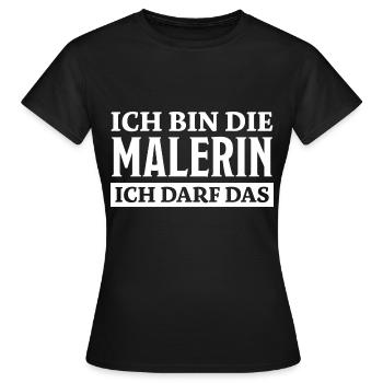 Malerin Spruch Malermeister Beruf Malerin Geschenk - Frauen T-Shirt - Schwarz - Vorne - AI Model Female 172 dark (172cm)
