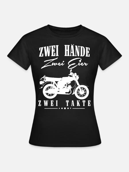 Zwei Hände Zwei Eier Zwei Takte, Simson DDR Moped - Frauen T-Shirt - Schwarz