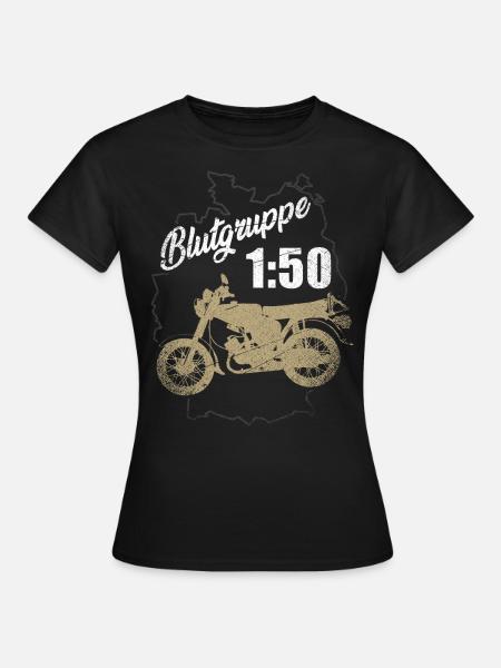 Blutgruppe 1:50 Benzin Kolben Moped Simson Osten - Frauen T-Shirt - Schwarz