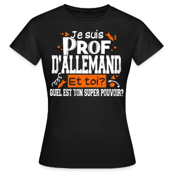 Prof Allemand Professeur Collège Allemagne Noël - T-shirt Femme - noir - Devant - AI Model Female 172 dark (172cm)