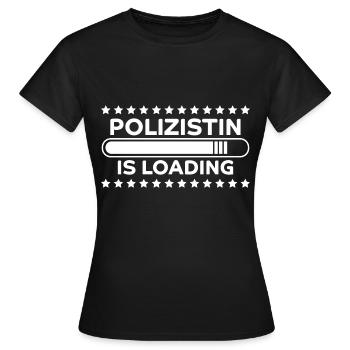 Polizistin Spruch Polizei Witz Polizistin Geschenk - Frauen T-Shirt - Schwarz - Vorne - AI Model Female 172 dark (172cm)