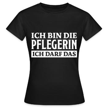 Pflegerin Spruch Pflegekraft Pflegerin Geschenk - Frauen T-Shirt - Schwarz - Vorne - AI Model Female 172 dark (172cm)
