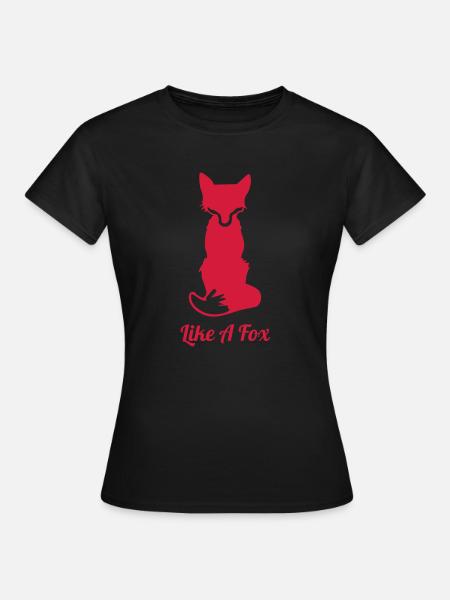 Wie ein Fuchs - Frauen T-Shirt - Schwarz
