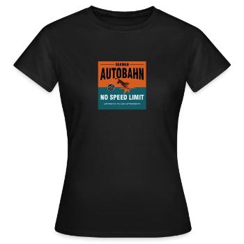 Autoroute allemande sans limite de vitesse - T-shirt Femme - noir - Devant - AI Model Female 172 dark (172cm)