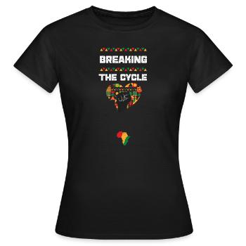 Breaking the Cycle - Frauen T-Shirt - Schwarz - Vorne - AI Model Female 172 dark (172cm)