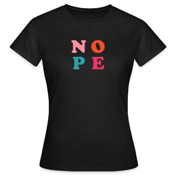 Nope - Women's T-Shirt - black - Front - AI Model Female 172 dark (172cm)