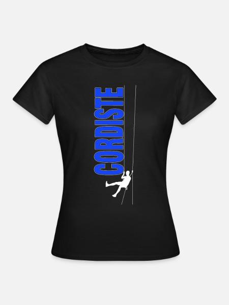 Cordiste - le plus beau métier du monde - T-shirt Femme - noir
