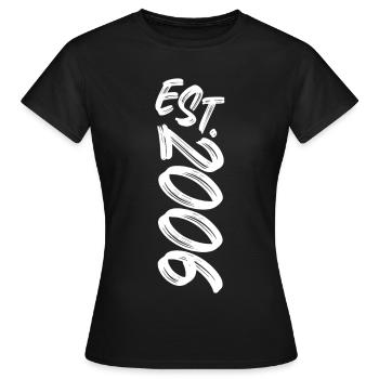 Est. 2006 - Established 2006 - Geburtstag Geschenk - Frauen T-Shirt - Schwarz - Vorne - AI Model Female 172 dark (172cm)