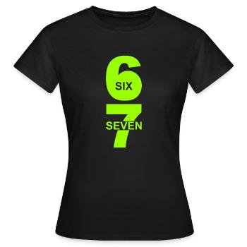 Six Seven - 67 - Faute de frappe - Mème - Basket - 6-7 - T-shirt Femme - noir - Devant - AI Model Female 172 dark (172cm)