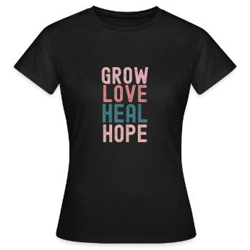 Tshirt Affirmation "Grow, Love, Care," - Women's T-Shirt - black - Front - AI Model Female 172 dark (172cm)