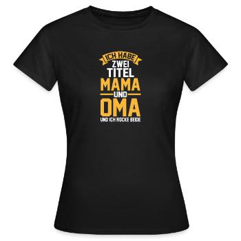 J’ai deux titres : Maman et Mamie - T-shirt Femme - noir - Devant - AI Model Female 172 dark (172cm)