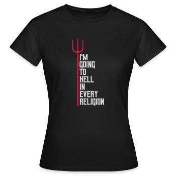 in going to hell - Women's T-Shirt - black - Front - AI Model Female 172 dark (172cm)