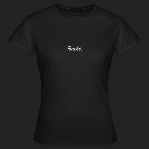 Touché - T-shirt Femme