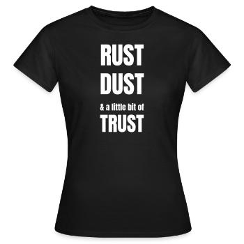De la rouille, de la poussière et un peu de confiance - T-shirt Femme - noir - Devant - AI Model Female 172 dark (172cm)