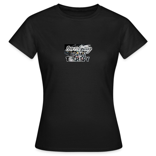 Powerlifting is my therapy - Frauen T-Shirt