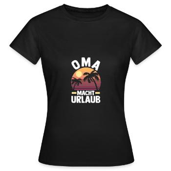 Urlaub Urlauberin Großmutter Oma - Frauen T-Shirt - Schwarz - Vorne - AI Model Female 172 dark (172cm)