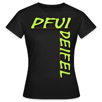 Pfui Deifel - Frauen T-Shirt - Schwarz - Vorne - AI Model Female 172 dark (172cm)