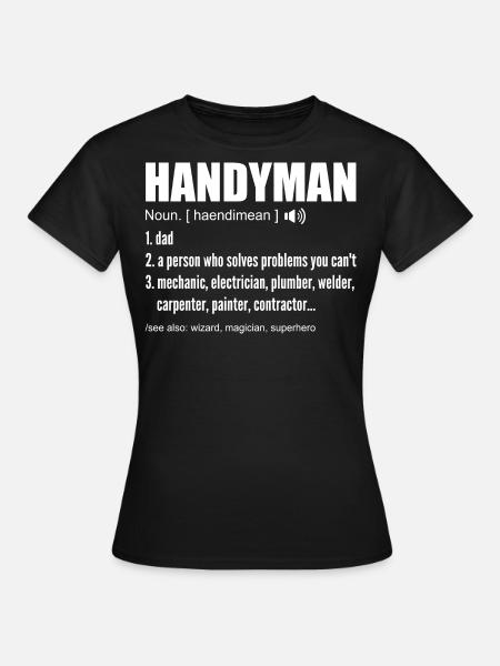 Handyman Definition Funny Dad Handyman Fathers Day - Women's T-Shirt - black