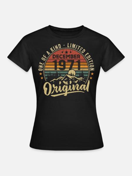 Cadeau D'anniversaire Décembre 1971 Vintage Rétro - Dame-T-shirt - sort
